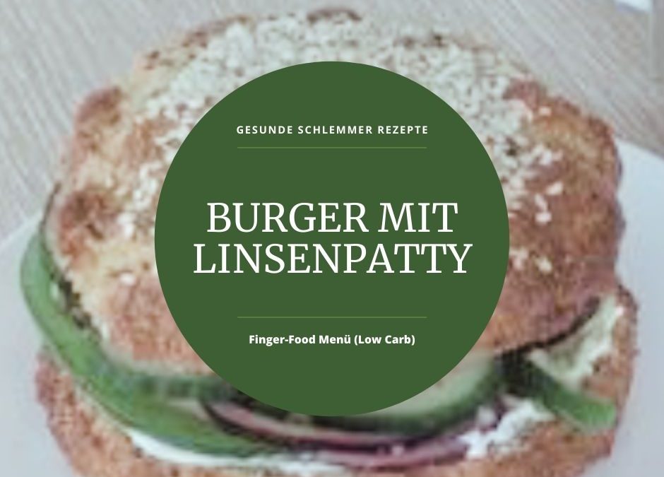 Burger mit Linsenpatty