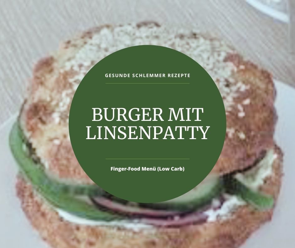 Blogbeitrag Rezept Burger mit Linsenpatty